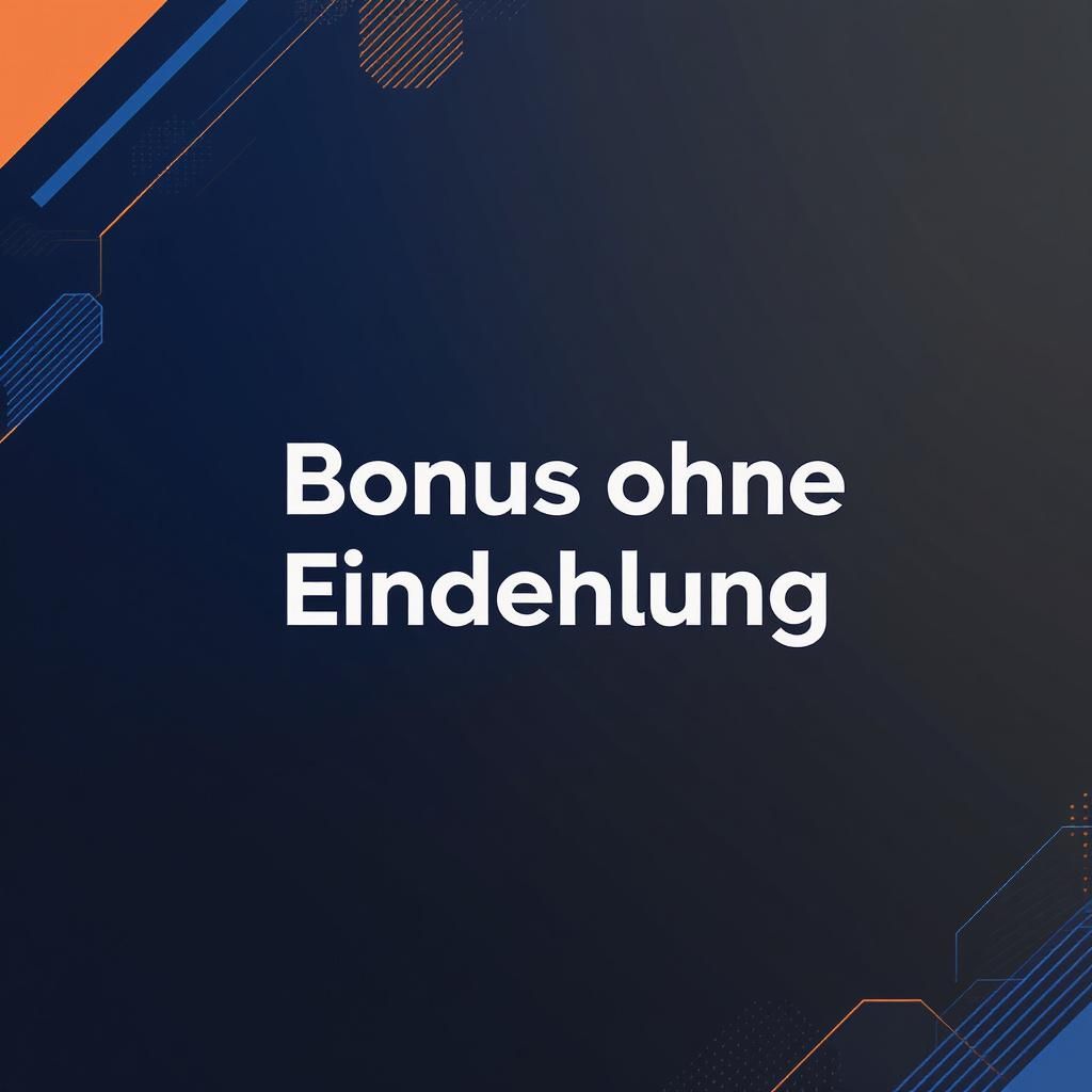 Bonus ohne Einzahlung